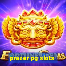 prazer pg slots